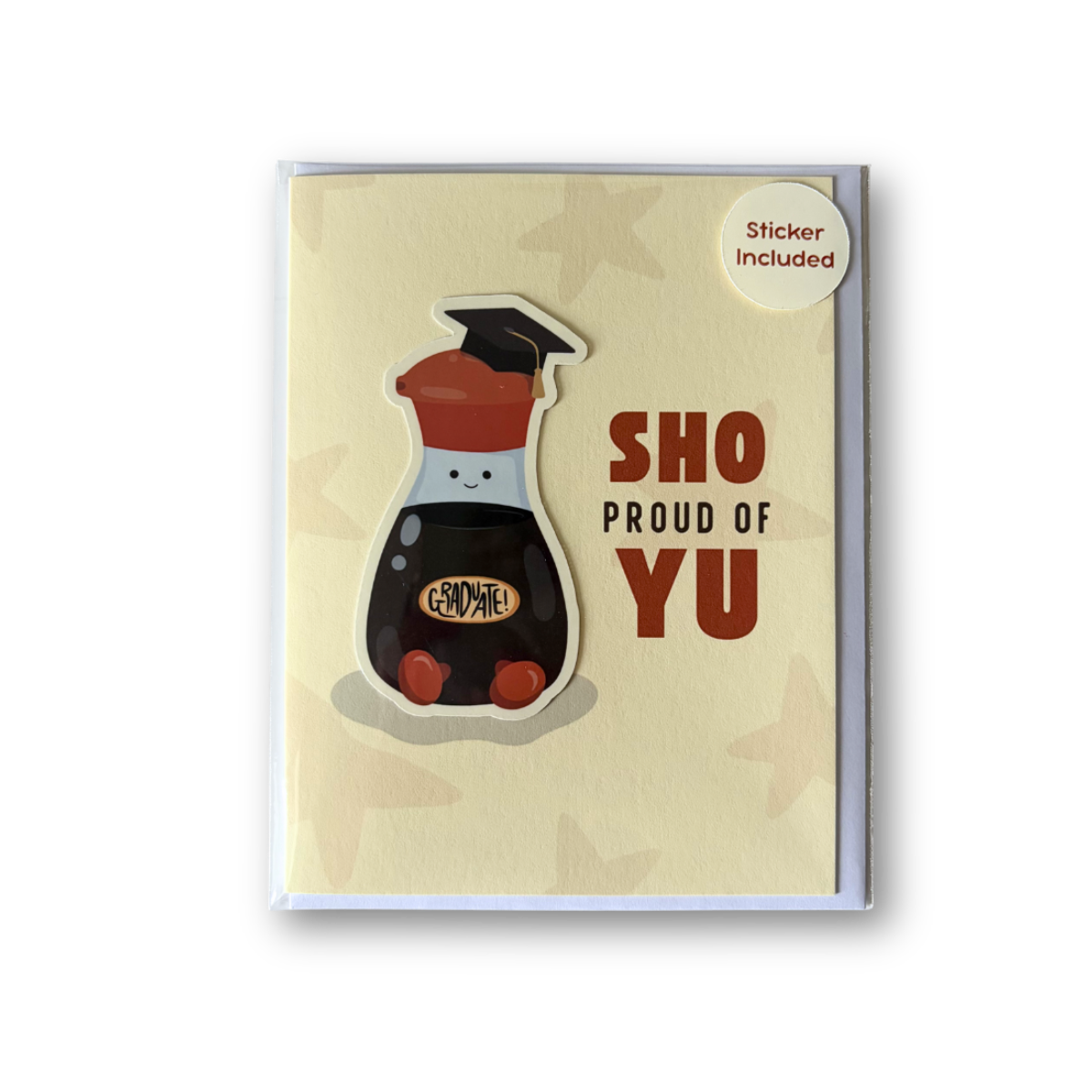 Card with a bottle graphic and text 'Sho Proud of Yu' on a beige background