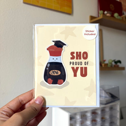 "Sho Proud Of You" greeting card